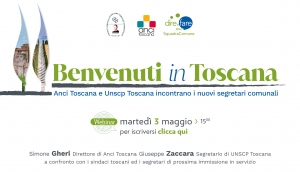 BENVENUTI IN TOSCANA -  Incontro online con i nuovi Segretari comunali