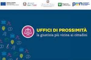 Uffici di prossimit&agrave; - La Giustizia pi&ugrave; vicina ai cittadini