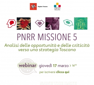 PNRR Missione 5: analisi delle opportunit&agrave; e delle criticit&agrave; verso una strategia Toscana