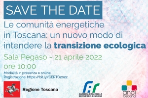 Le comunit&agrave; energetiche in Toscana: un nuovo modo di intendere la transizione ecologica