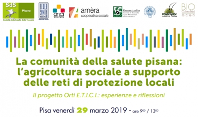 La comunit&agrave; della salute pisana: l&rsquo;agricoltura sociale a supporto delle reti di protezione locali