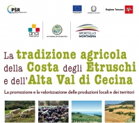La tradizione agricola della Costa degli Etruschi e dell'Alta Val di Cecina